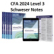 CFA 2024 Schweser Notes Level 3 Complete 1 - 5 and Quicksheet Level III