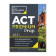 ACT Premium Prep 2021 Edition - Princeton Review