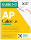 Barron's AP Calculus Premium, 2027: Prep Book with 12 Practice Tests + Comprehensive Review