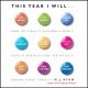 This Year I Will - How to Finally Change a Habit, Keep a Resolution, or Make a Dream Come True