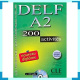 Delf A2 200 Activites Livre plus Audio Cd Nouveau Diplome