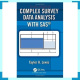 Complex Survey Data Analysis With SAS