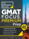 Princeton Review GMAT Focus Premium Prep : 3 Full-Length CAT Practice Exams